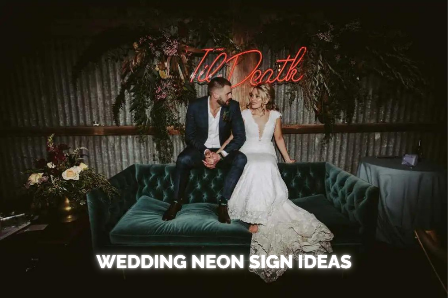 Neon Sign Ideas for Wedding