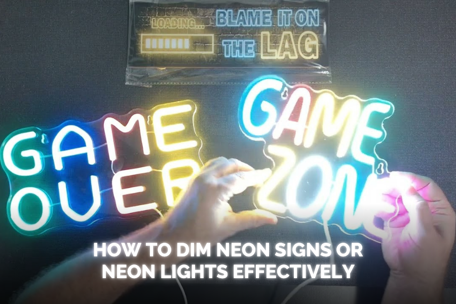 How To Dim Neon Signs or Neon Lights Effectively